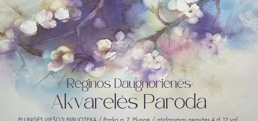Reginos Daugnorienės akvarelės paroda