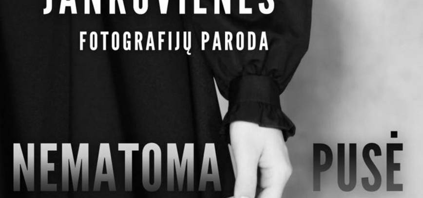 Nijolės Jankuvienės fotografijų parodos „Nematoma pusė” pristatymas