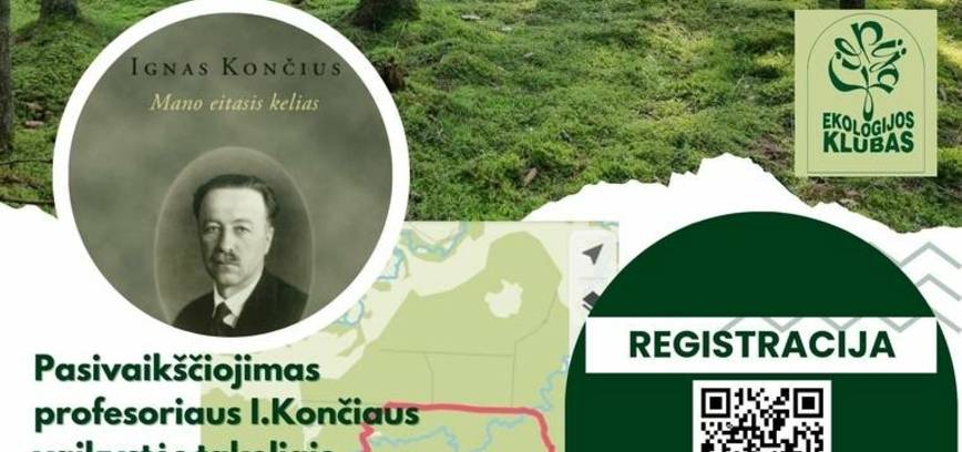 „Pasivaikščiojimas profesoriaus Igno Končiaus vaikystės takeliais“