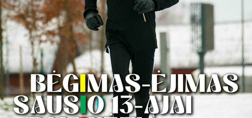 Bėgimas - ėjimas sausio 13-ąjai paminėti