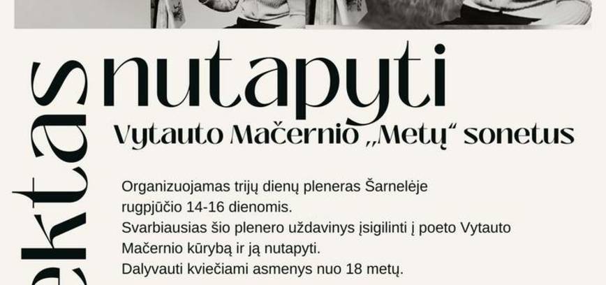 Nutapyti Vytauto Mačernio „Metų“ sonetus