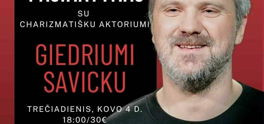 Susitikimas su aktoriumi G. Savicku