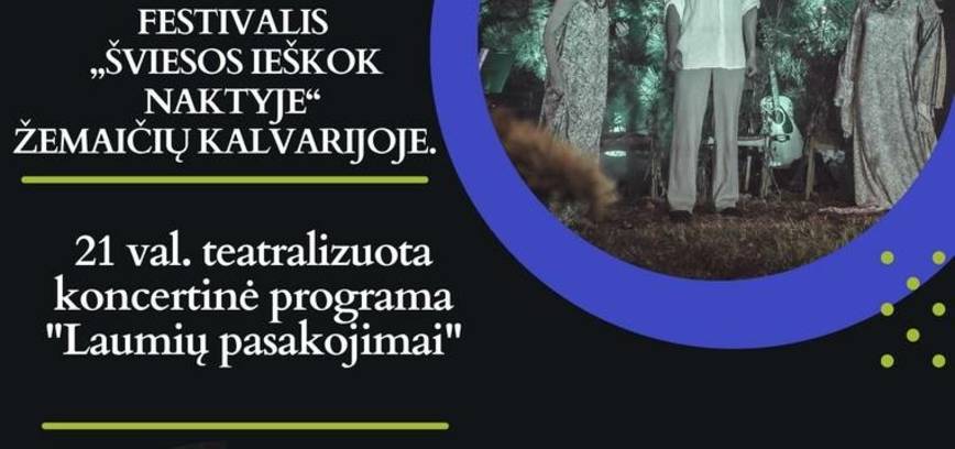 Šviesos ir muzikos festivalis „Šviesos ieškok naktyje“
