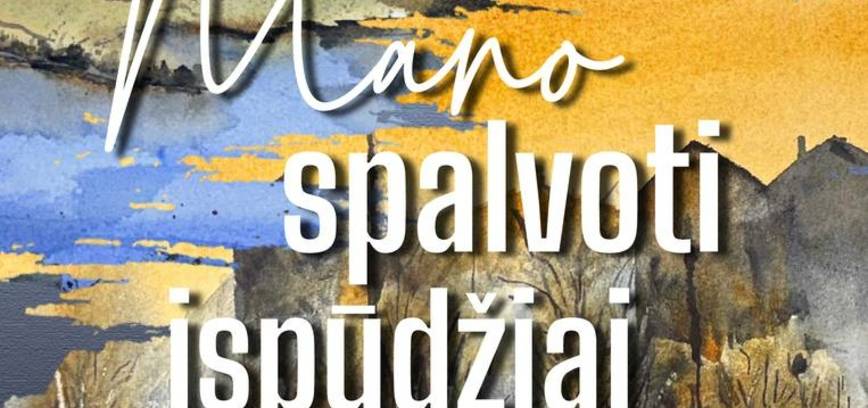 Ligitos Grinaveckienės tapybos parodos „Mano spalvoti įspūdžiai“ atidarymas