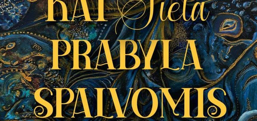 Kai siela prabyla spalvomis