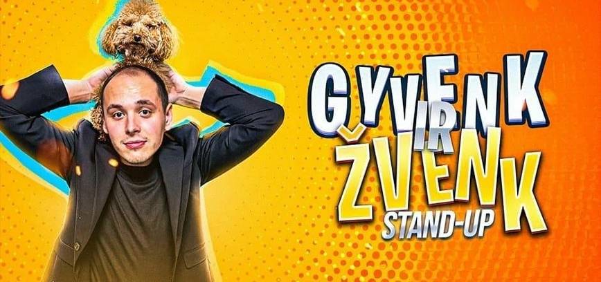 „Gyvenk ir žvenk“ Stand-up