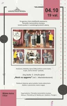 Spektaklis „Nosis su apgamu“