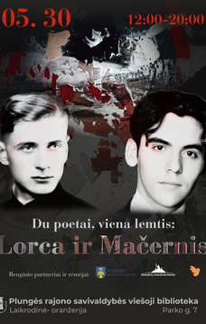 Du poetai, viena lemtis: Lorca ir Mačernis