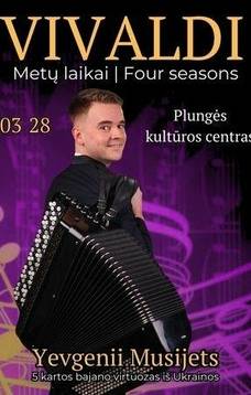  Vivaldi ''Metų laikai'' - bajano virtuozas iš Ukrainos Yevgenii Musijets