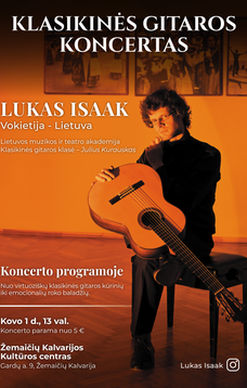 Klasikinės gitaros koncertas Žemaičių Kalvarijoje: LUKAS ISAAK