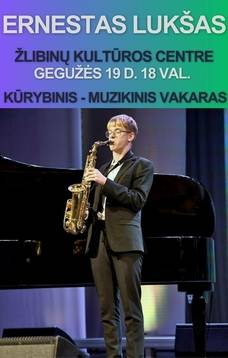Ernesto Lukšo kūrybinis - muzikinis vakaras