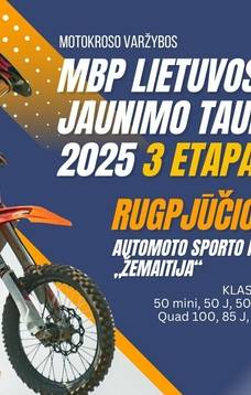 Motokroso varžybos „MBP Lietuvos Jaunimo taurė 2025“ III etapas