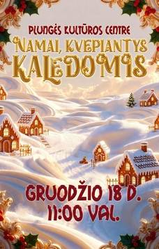 Koncertas „Namai, kvepiantys KALĖDOMIS“