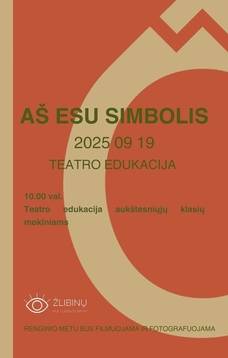 Teatro edukacija „Aš esu simbolis“