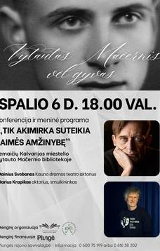 Konferencija ir meninė programa „Tik akimirka suteikia laimės amžinybę“