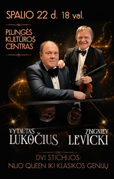 Z. Levicki ir V. Lukočius  | Dvi stichijos: nuo Queen iki klasikos genijų