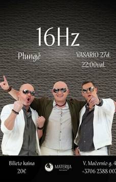 Grupės „16Hz“ koncertas