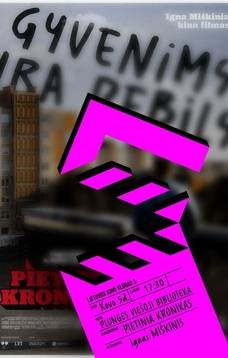 Kino filmas „Pietinia kronikas“ seansas su režisieriumi Ignu Miškiniu