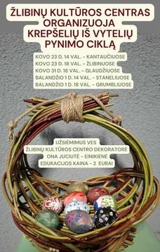 Krepšelių iš vytelių pinimo edukacija