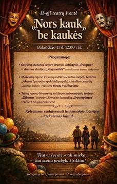 11-oji teatrų šventė „Nors kauk be kaukės“
