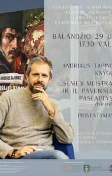 Andriaus Tapino knygų „Senieji meistrai ir jų paveikslų paslaptys (I ir II d.) pristatymas