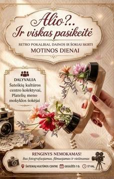 „Alio?.. Ir viskas pasikeitė“ retro pokalbiai, dainos ir šokiai skirti motinos dienai