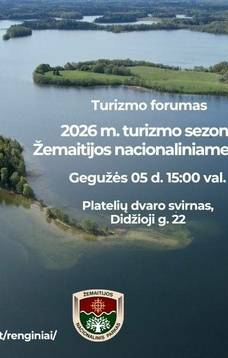 Turizmo forumas „2026 m. turizmo sezonas Žemaitijos nacionaliniame parke“ 