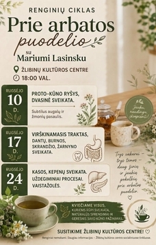 Renginių ciklas ,,Prie arbatos puodelio''