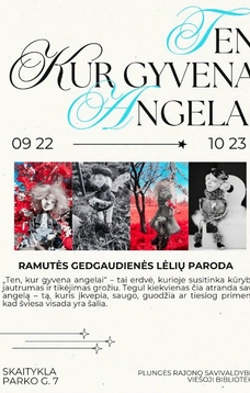 Ramutės Gedgaudienės lėlių paroda „Ten, kur gyvena angelai“
