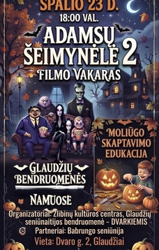 Filmo vakaras ,,Adamsų šeimynėlė 2“