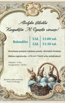 Atvelykio stebuklai kunigaikščio M. Oginskio rūmuose