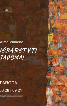Almos Vilnienės paroda „Išbarstyti jausmai“
