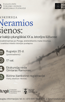Pasaulinės turizmo dienos minėjimas Plungėje. Ekskursija „Neramios sienos: kur kalėjo plungiškiai XX a. istorijos lūžiuose“ 
