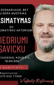 Susitikimas su aktoriumi G. Savicku