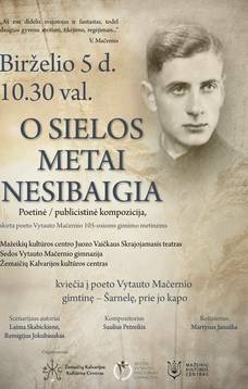 Poetinė/publicistinė kompozicija, skirta poeto Vytauto Mačernio 105-osioms gimimo metinėms