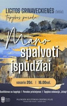 Ligitos Grinaveckienės tapybos parodos „Mano spalvoti įspūdžiai“ atidarymas