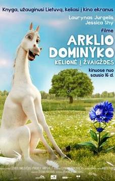 Kino filmas „Arklio Dominyko kelionė į žvaigždes“