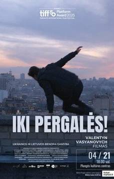  Kino filmas „Iki pergalės!“ 