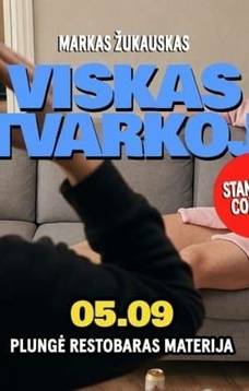 Markas Žukauskas „Viskas tvarkoj“ Stand-up Plungė