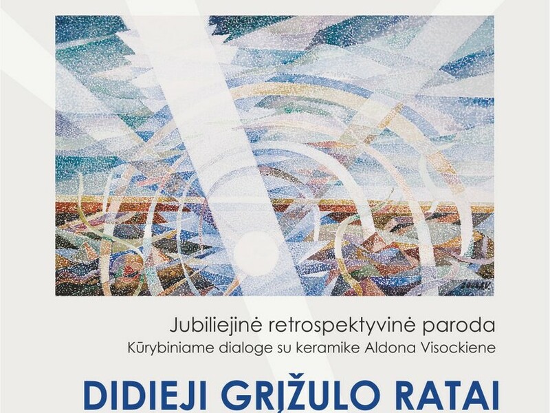 Retrospektyvinė paroda „Didieji Grįžulo ratai“. Antanas Visockis ir keramikė Aldona Visockienė