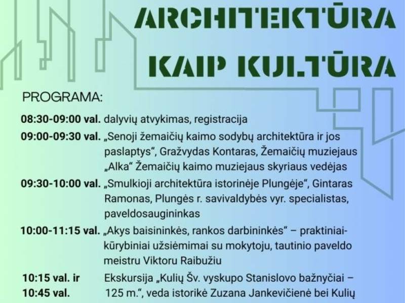 Metodinė – praktinė konferencija „Architektūra kaip kultūra”