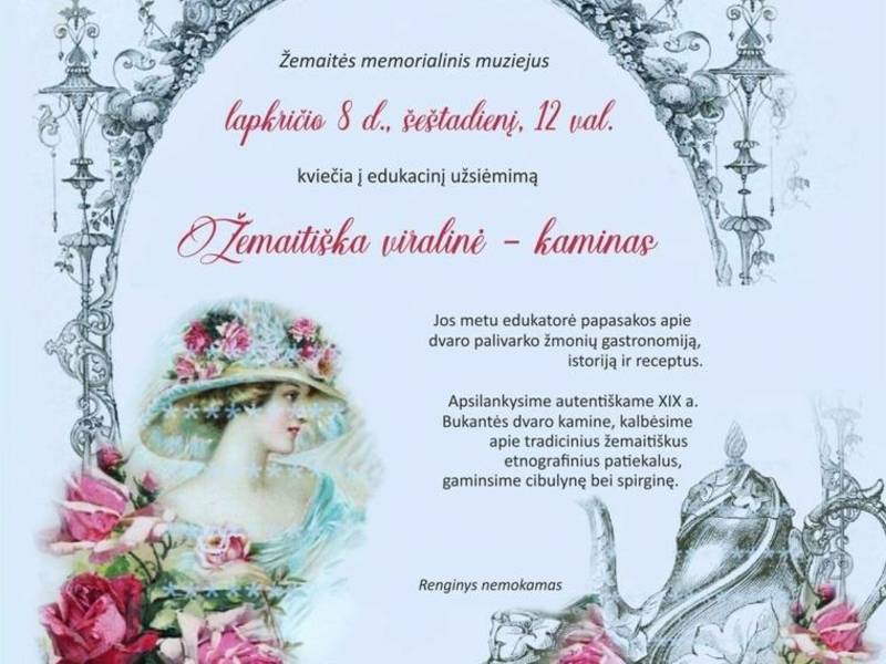 Edukacinis užsiėmimas „Žemaitiška viralinė - kaminas“