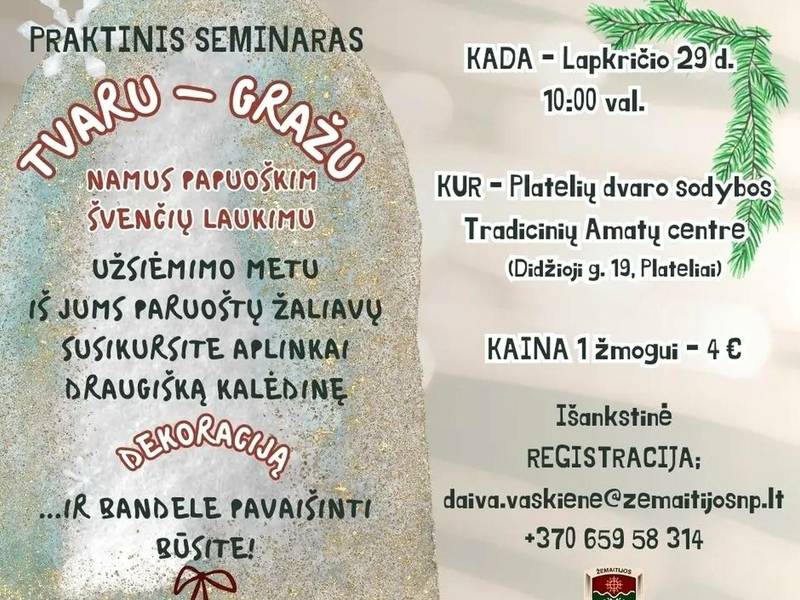 Praktinis seminaras „Tvaru – gražu”
