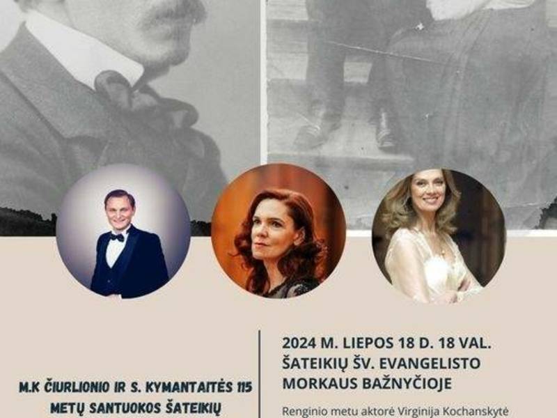 Muzikinė - literatūrinė impresija „M. K. Čiurlionis Žemaitijos žemės įkvėptas meilės šviesoje”