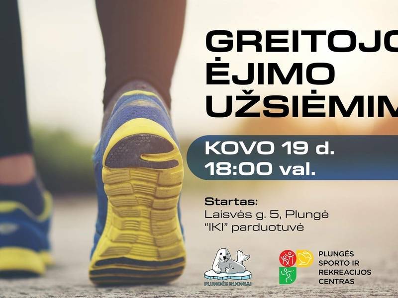 Greitojo ėjimo užsiėmimai