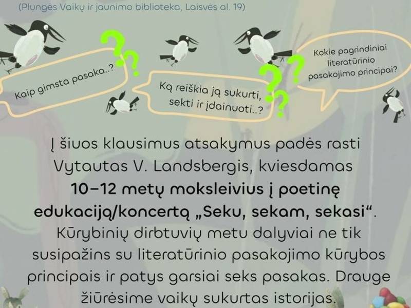 Edukacija/koncertas moksleiviams „Seku, sekam, sekasi“