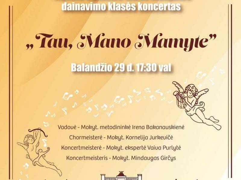 Mykolo Oginskio meno mokyklos dainavimo klasės koncertas „Tau, mano mamyte“
