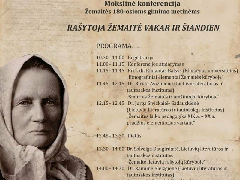 Mokslinė konferencija Žemaitės 180-osioms gimimo metinėms „Rašytoja Žemaitė vakar ir šiandien“