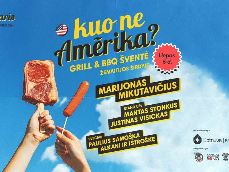 BBQ & Grill šventė „Kuo ne Amērika?”