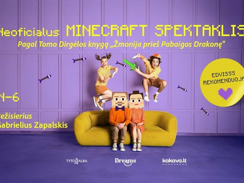 Neoficialus MINECRAFT SPEKTAKLIS pagal T. Dirgėlos knygą „Žmonija prieš Pabaigos Drakonę“ rež. G. Zapalskis
